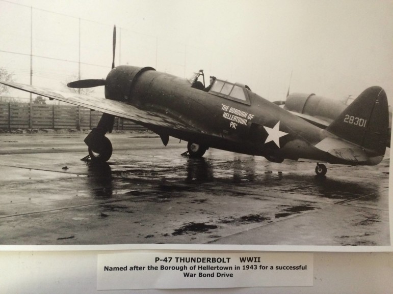 A P-47 Thunderbolt was named "The Borough of Hellertown" in 1943 in recognition of a successful local war bond drive.