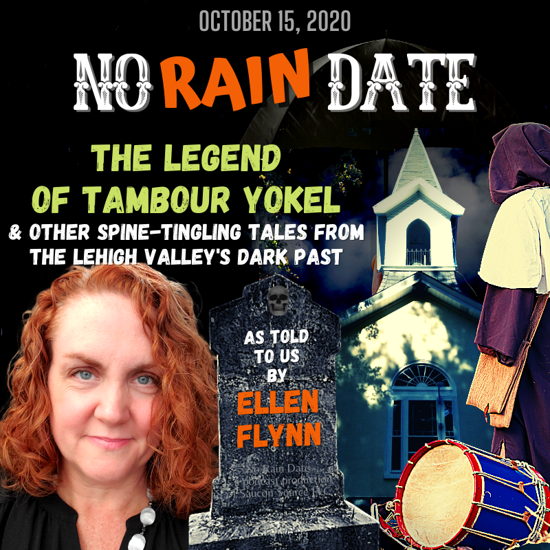 No Rain Date Haunted Lehigh Valley Ellen Flynn