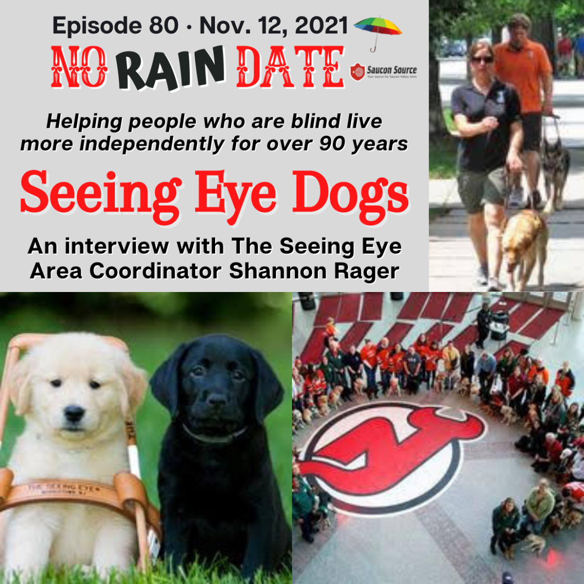 No Rain Date Seeing Eye Dogs