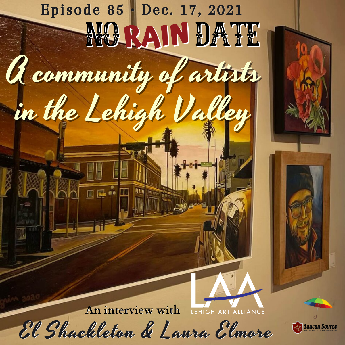 No Rain Date Lehigh Art Alliance Podcast