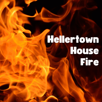 Hellertown House Fire