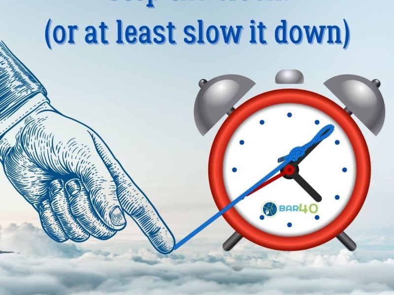 Time to Stop the clock! (or at least slow it down)