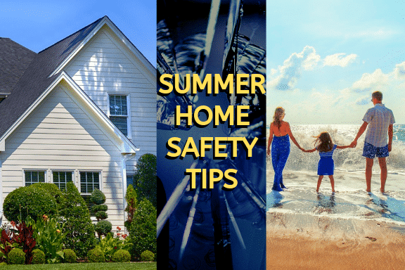 Summer Home Safety Tips