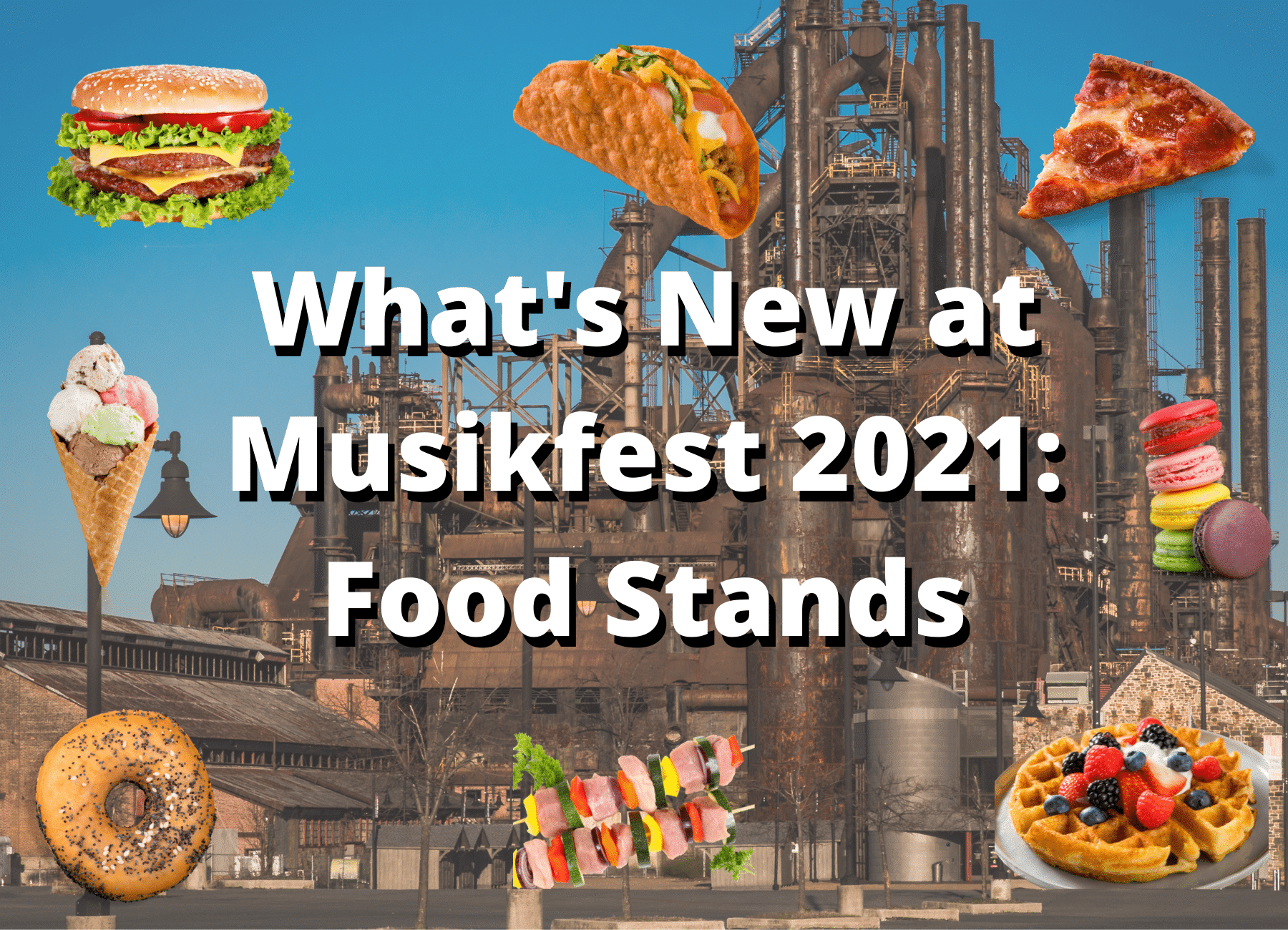 Musikfest: Food Stands